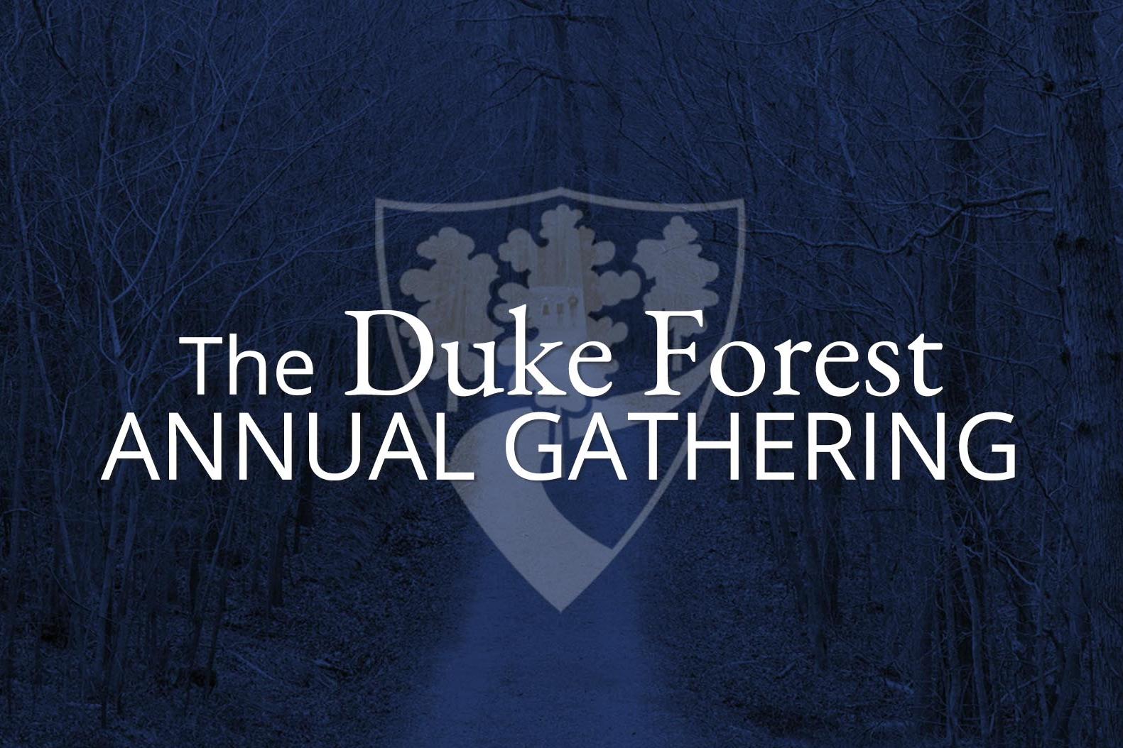 &quot;Duke Forest Annual Gathering&quot; with DF logo shield behind overlaid on woods image